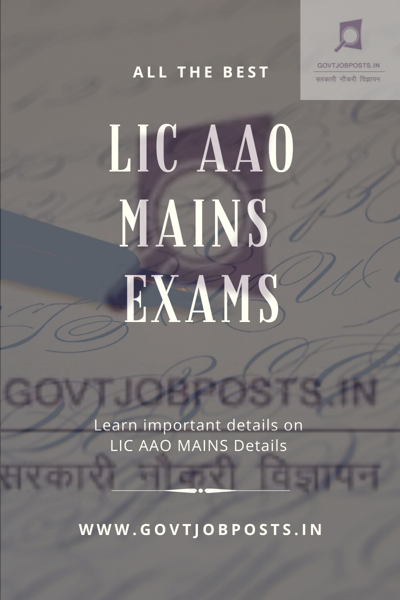 LIC AAO Mains Exams - govtjobposts.png